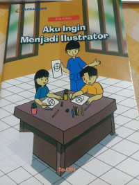 Image of Aku Ingin Menjadi Ilustrator