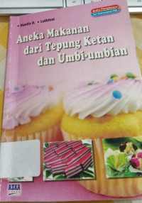 Image of Aneka Makanan Dari Tepung Ketan Dan Umbi-Umbian