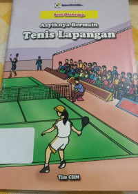 Image of Asyiknya Bermain Tenis Lapangan
