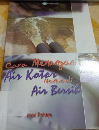 Image of Cara Menangani Air Kotor Menjadi Bersih