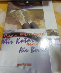 Image of Cara Menangani Air Kotor Menjadi Bersih