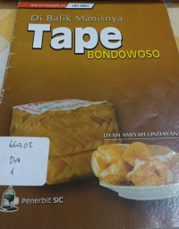 Image of Di Balik Manisnya Tape Bondowoso