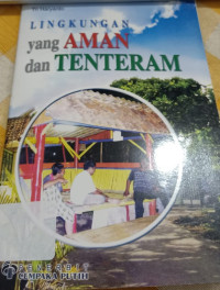 Image of Lingkungan yang Aman dan Tenteram