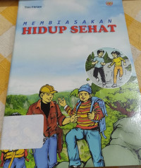 Image of Membiasakan Hidup Sehat
