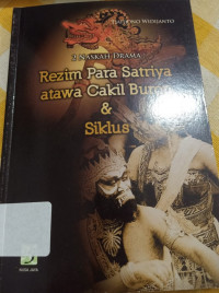 Image of Rezim Para Satriya Atawa Cakil Buron & Siklus