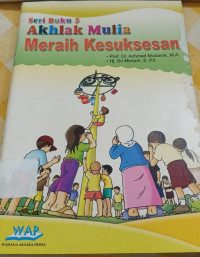 Image of Seri Buku 5 Akhlak Mulia Meraih Kesuksesan